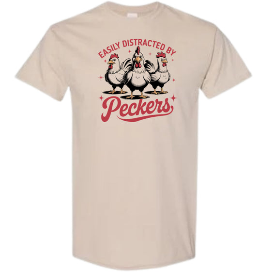 Easily distracted by peckers