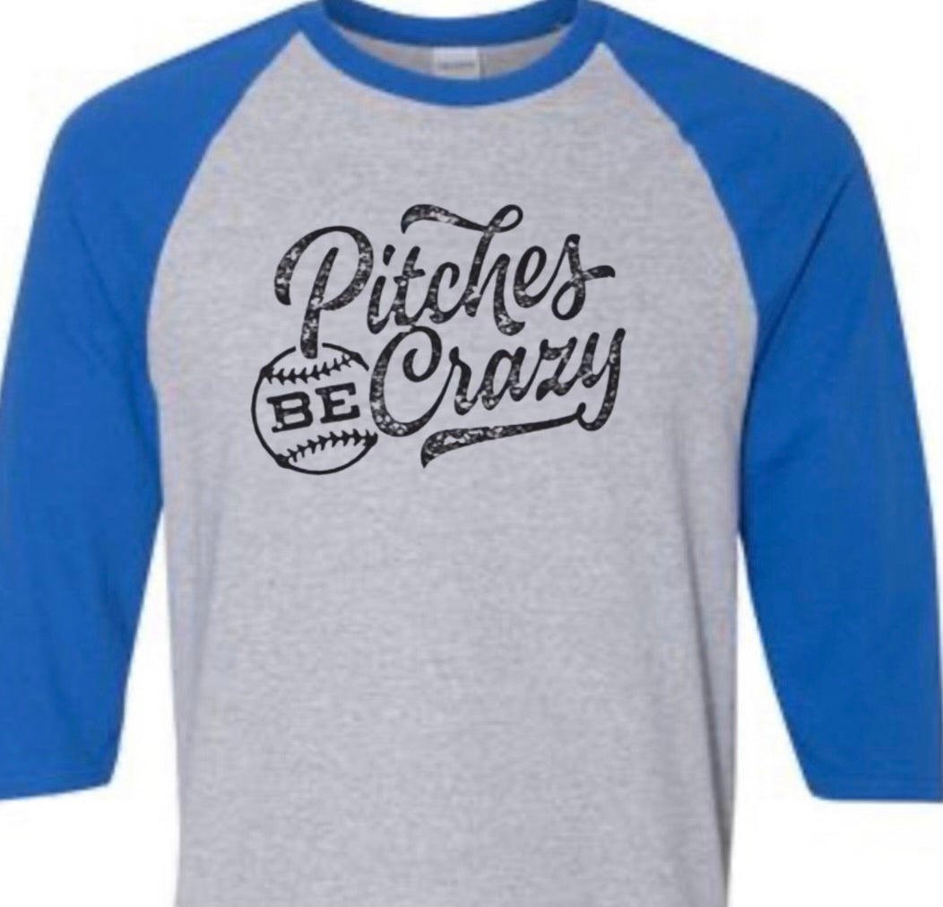 Pitches Be Crazy