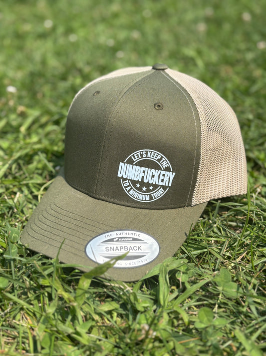 Lets Keep the Dumb F*ckery to a Minimum today Hat