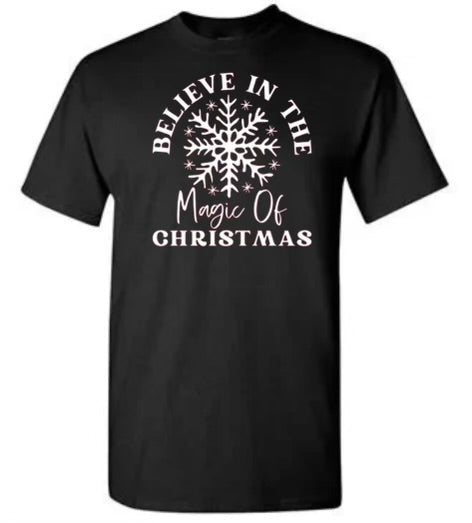 Believe in the Magic of Christmas T-shirt