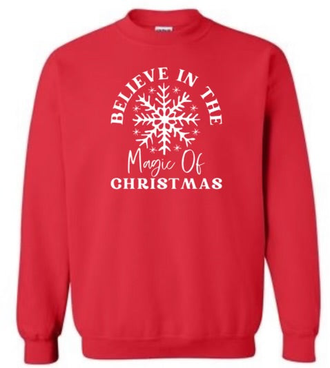 Believe in the Magic of Christmas Sweatshirt