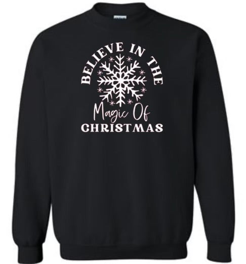 Believe in the Magic of Christmas Sweatshirt