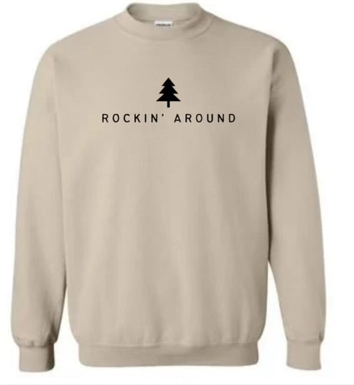 Rockin Around Sweatshirt