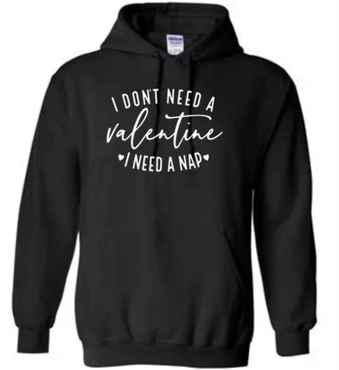 I don’t need a Valentine I need a nap