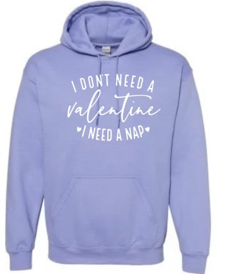 I don’t need a Valentine I need a nap