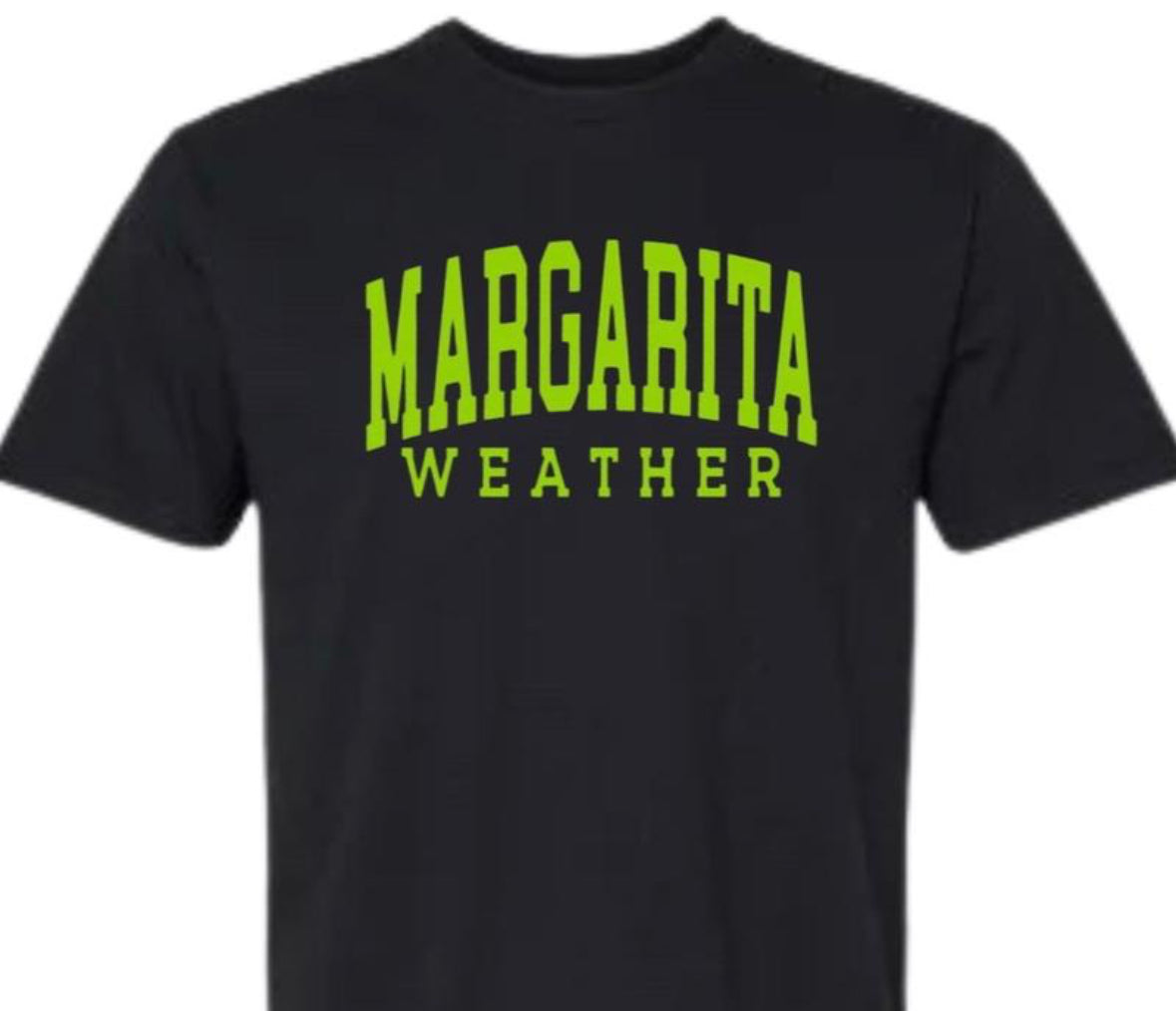 Margarita Weather Shirt