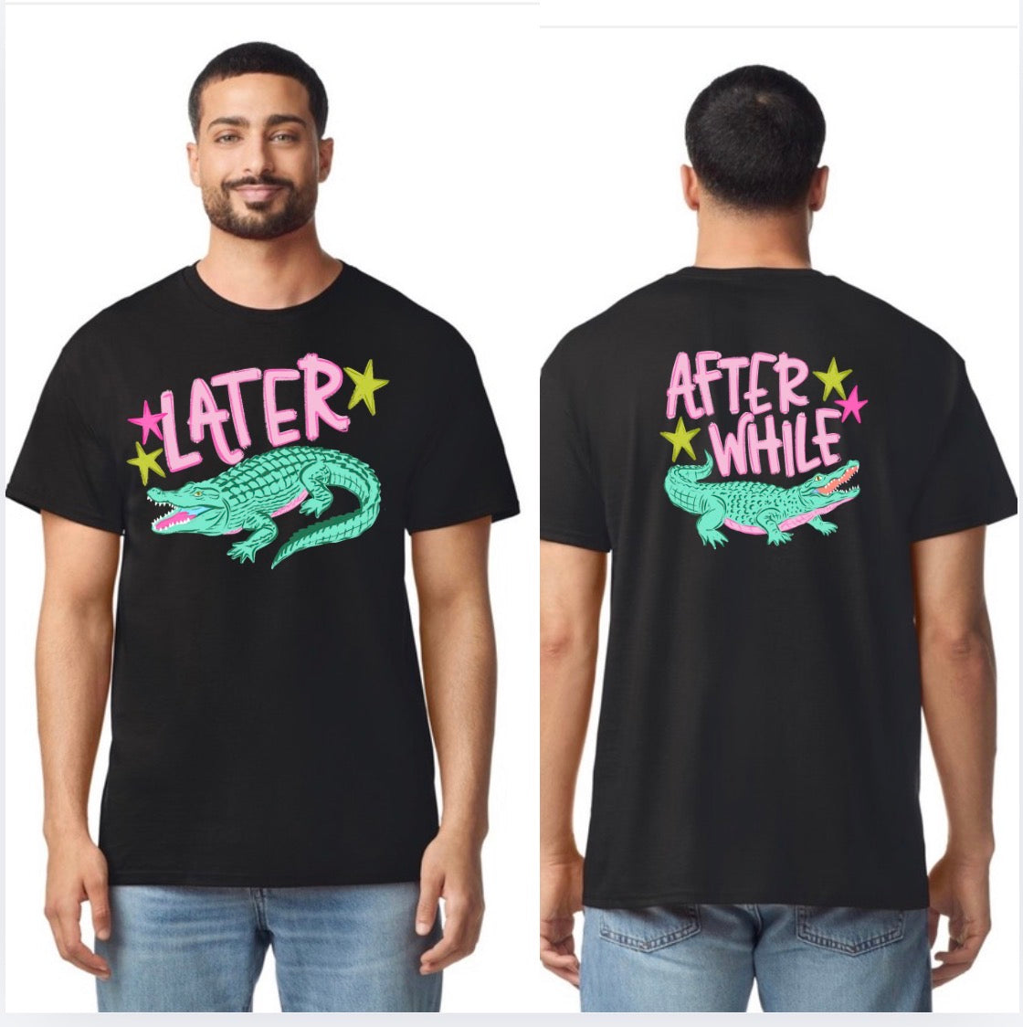 Later Gator, after while crocodile T-shirt