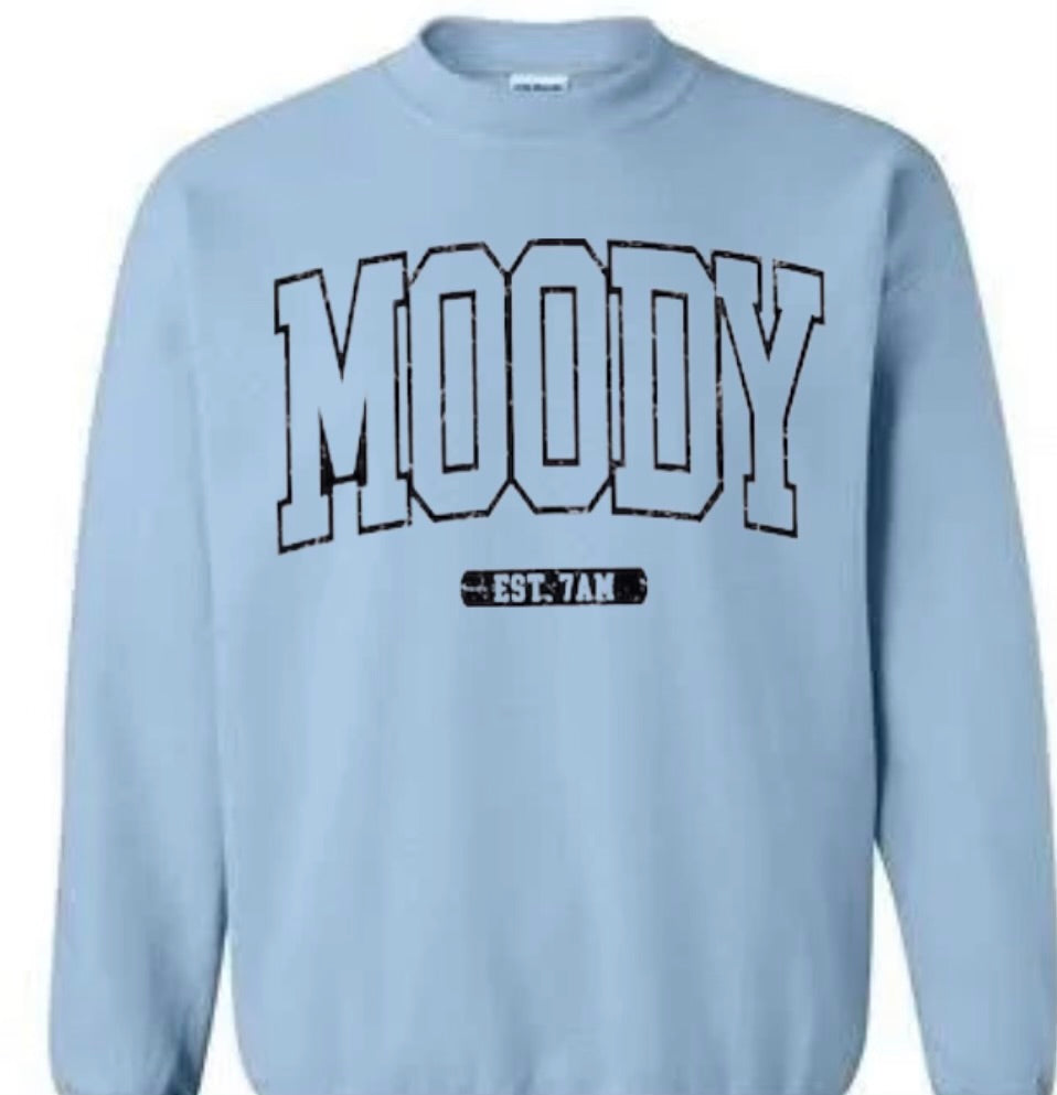 Moody Established 7am Sweatshirt