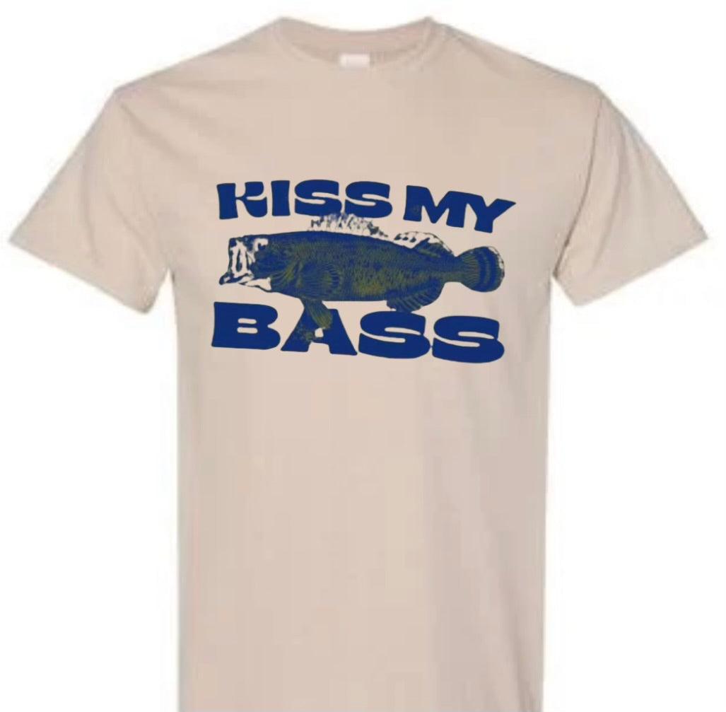 Kiss My Bass Shirt